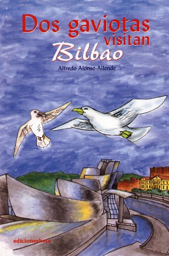 Dos gaviotas visitan Bilbao (Narrativa)