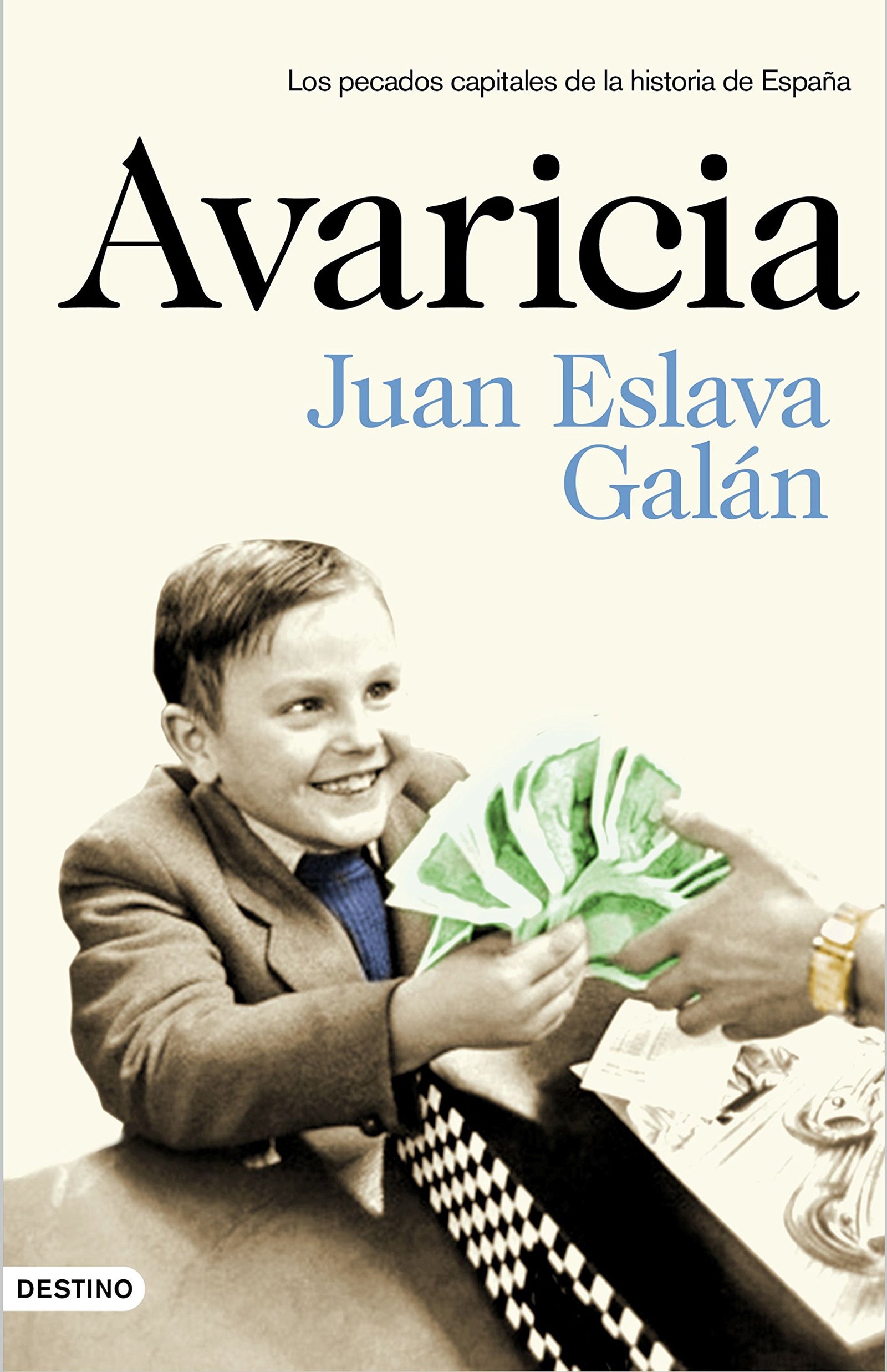 Avaricia: Los pecados capitales de la historia de España (Imago Mundi)