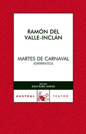 Martes de Carnaval : Esperpentos