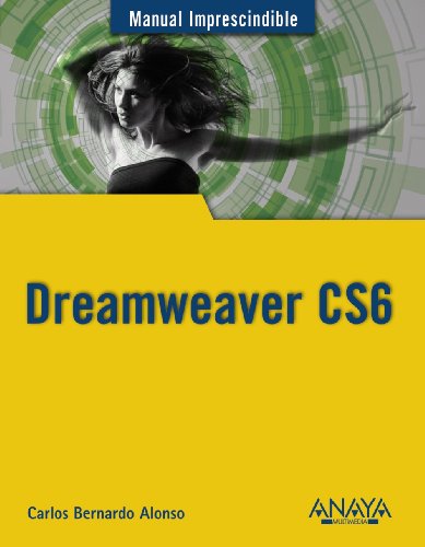 Dreamweaver CS6 (MANUALES IMPRESCINDIBLES)