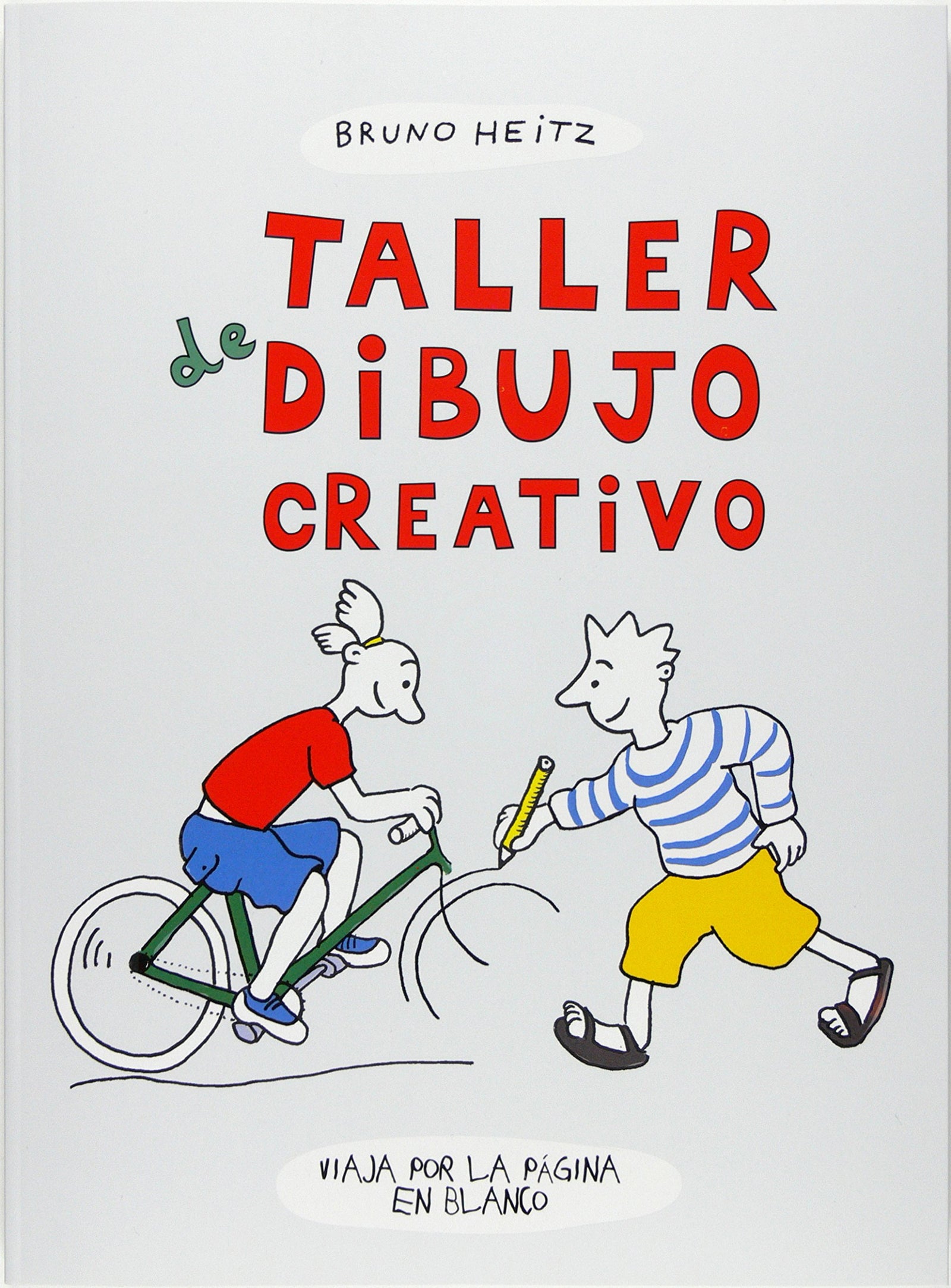 Taller de dibujo creativo: viaja por la página en blanco (Cómo dibujar)