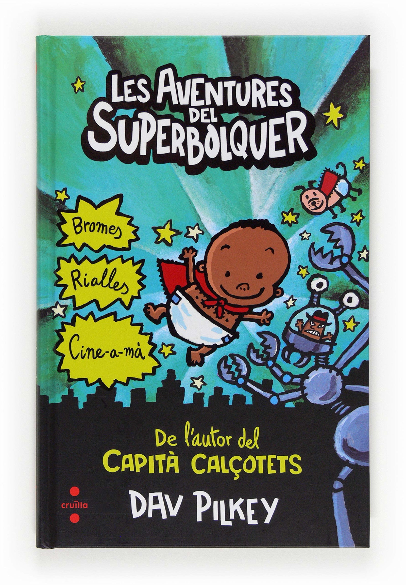 Les aventures del Superbolquer: 1