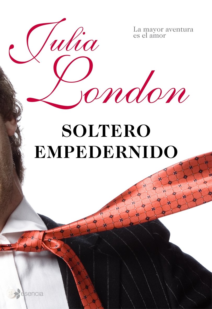 Soltero empedernido: La mayor aventura es el amor.: 1 (Novela romántica)