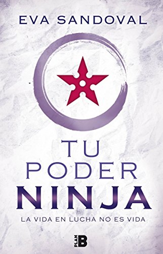Tu poder ninja: La vida en lucha no es vida (SIN CODIFICAR)