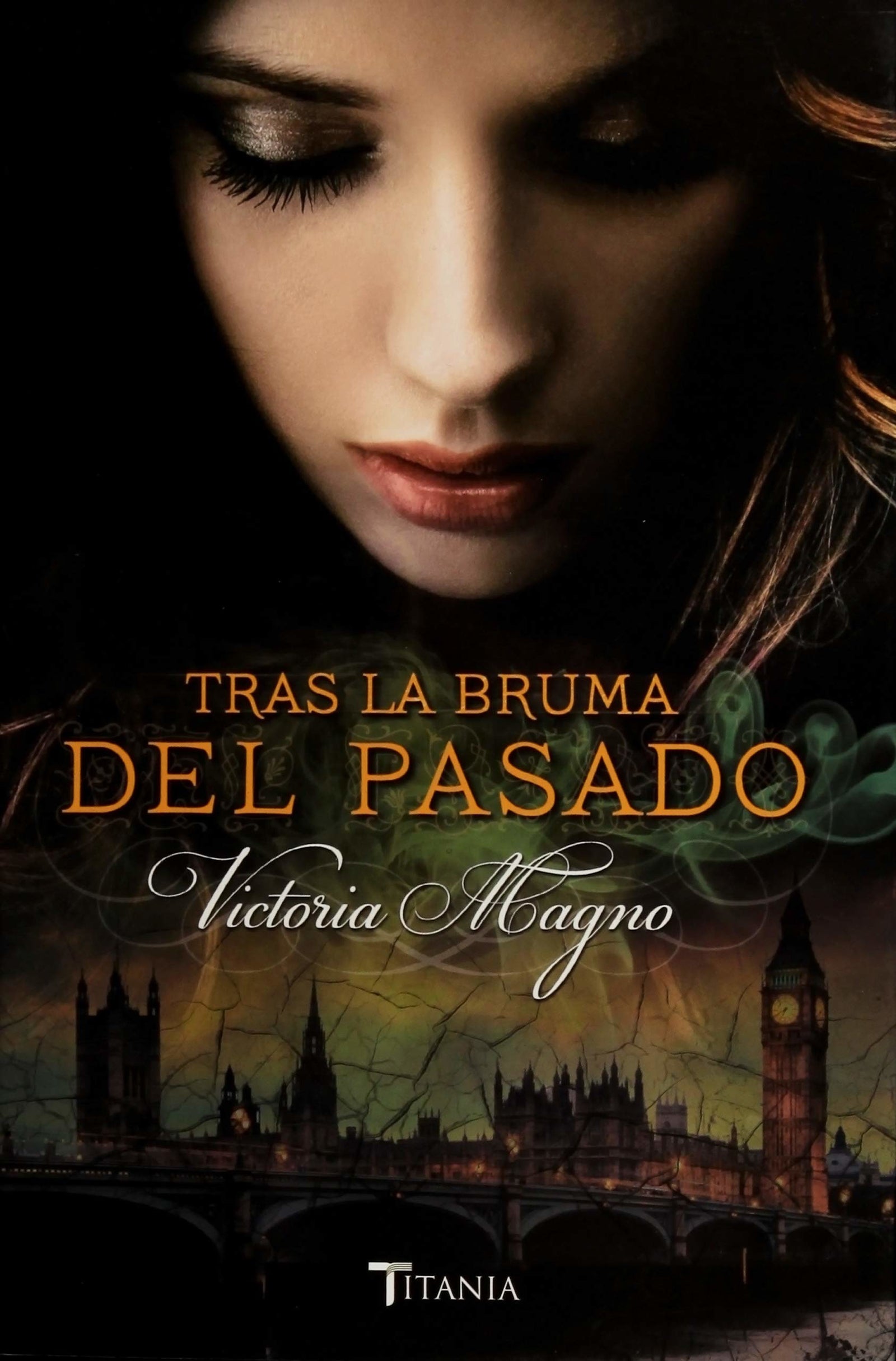 Tras la bruma del pasado (Titania época)