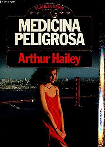 Medicina peligrosa