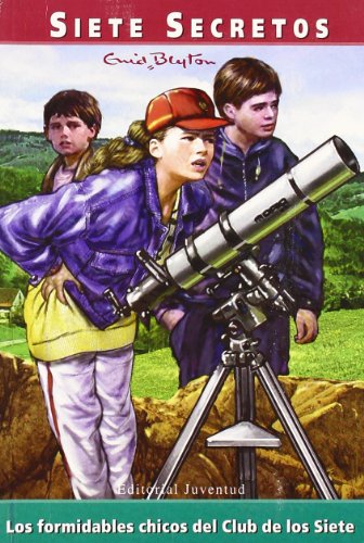 Los formidables chicos del Club de los Siete (LOS SIETE SECRETOS)
