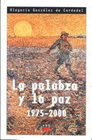 La palabra y la paz: 1975-2000: 57 (GP Actualidad)