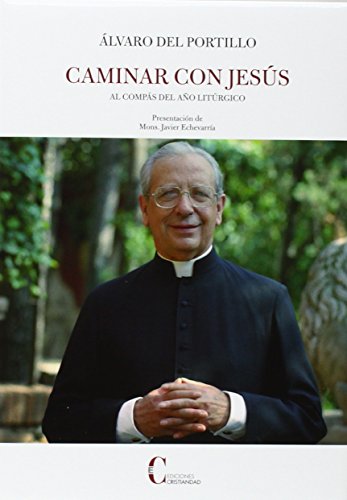 CAMINAR CON JESUS. AL COMPAS DEL A?O LITURGICO (OBRAS SELECTAS Y HOMENAJES)