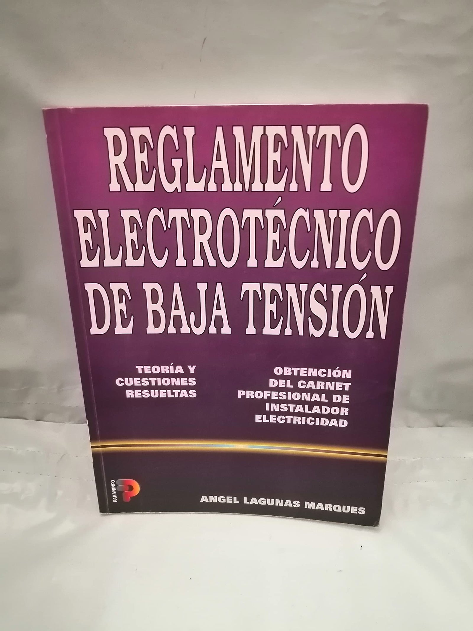 REGLAMENTO ELECTROTECNICO BAJA TENSION