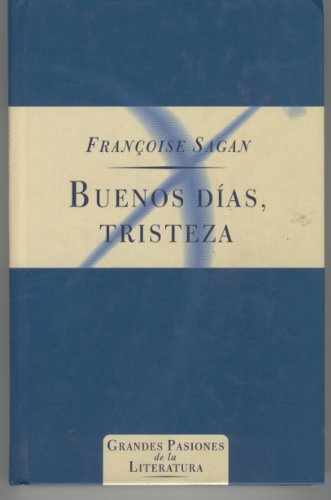 Buenos dias, tristeza