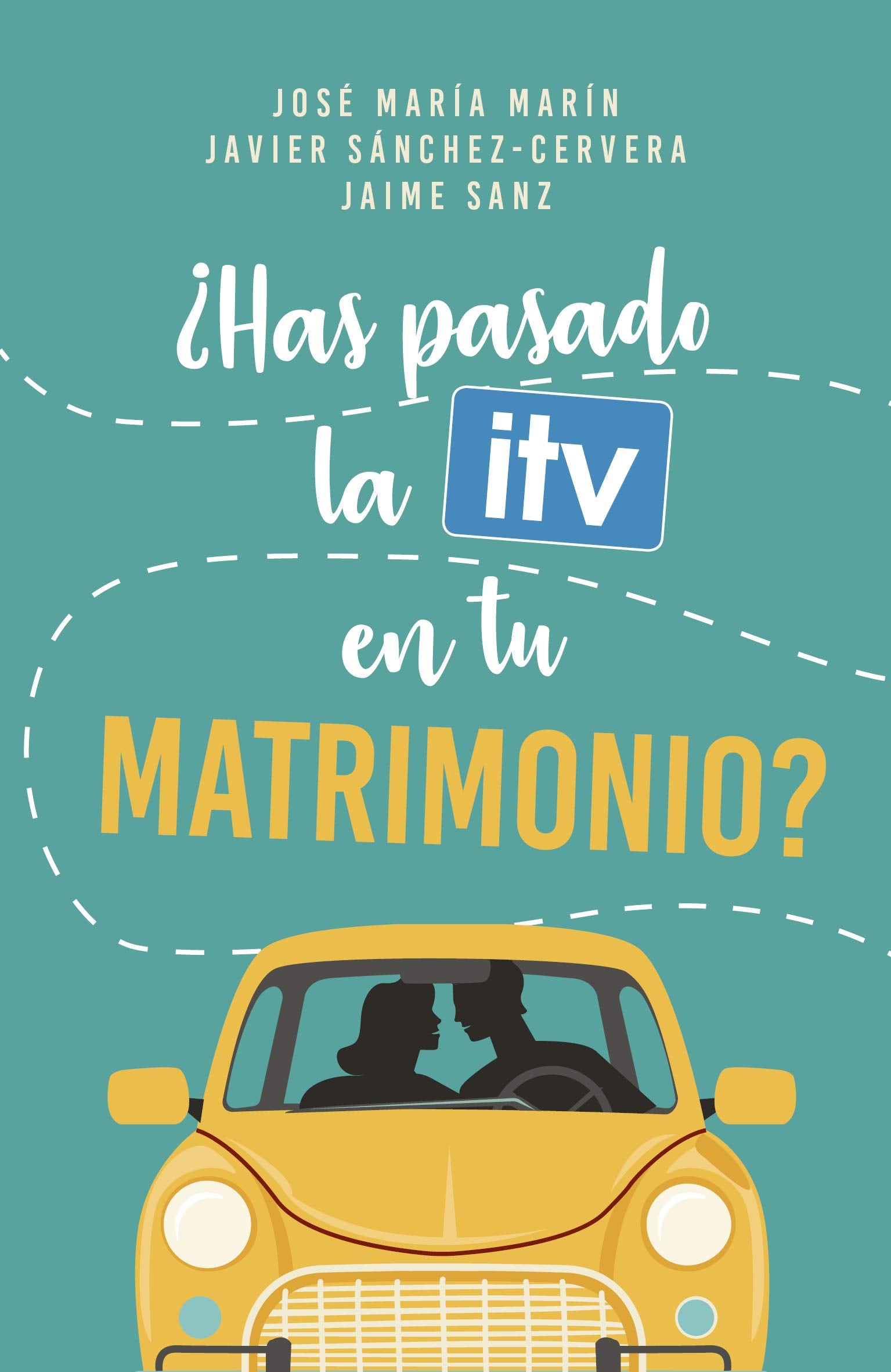 Has Pasado La Itv En tu matrimonio (Varios títulos)