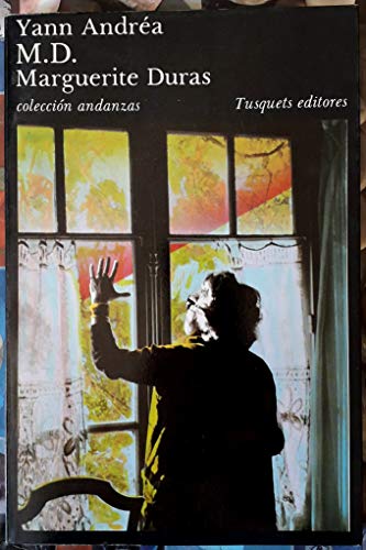 M.D. Marguerite Duras (Andanzas)