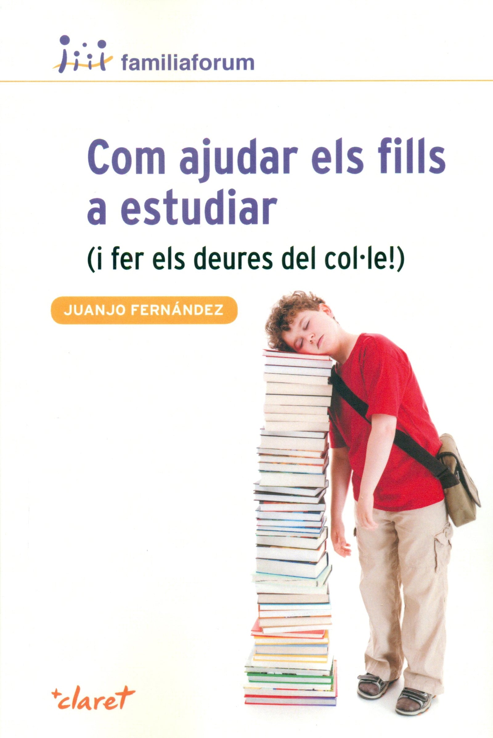Com ajudar els fills a estudiar: (i fer els deures del col·le!): 6 (Familiaforum)