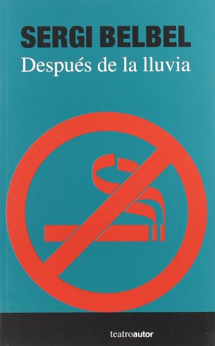 Despues De La Lluvia (TEATRO)
