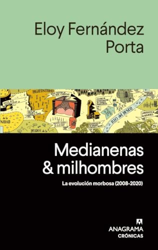 Medianenas & milhombres (Crónicas)