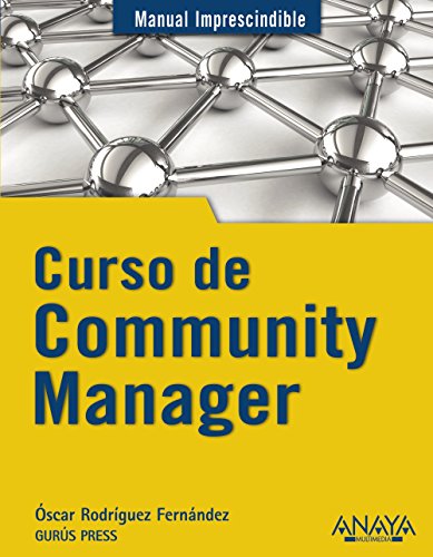 Curso de Community Manager (Manuales Imprescindibles)