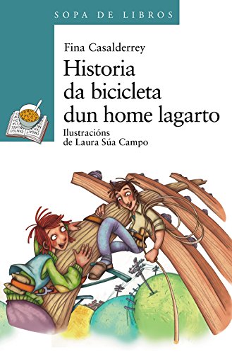 Historia da bicicleta dun home lagarto (INFANTIL E XUVENIL - SOPA DE LIBROS - De 10 anos en diante)
