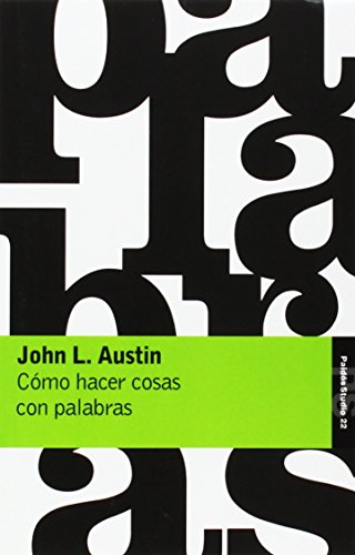 Cómo hacer cosas con palabras: 1 (Básica)