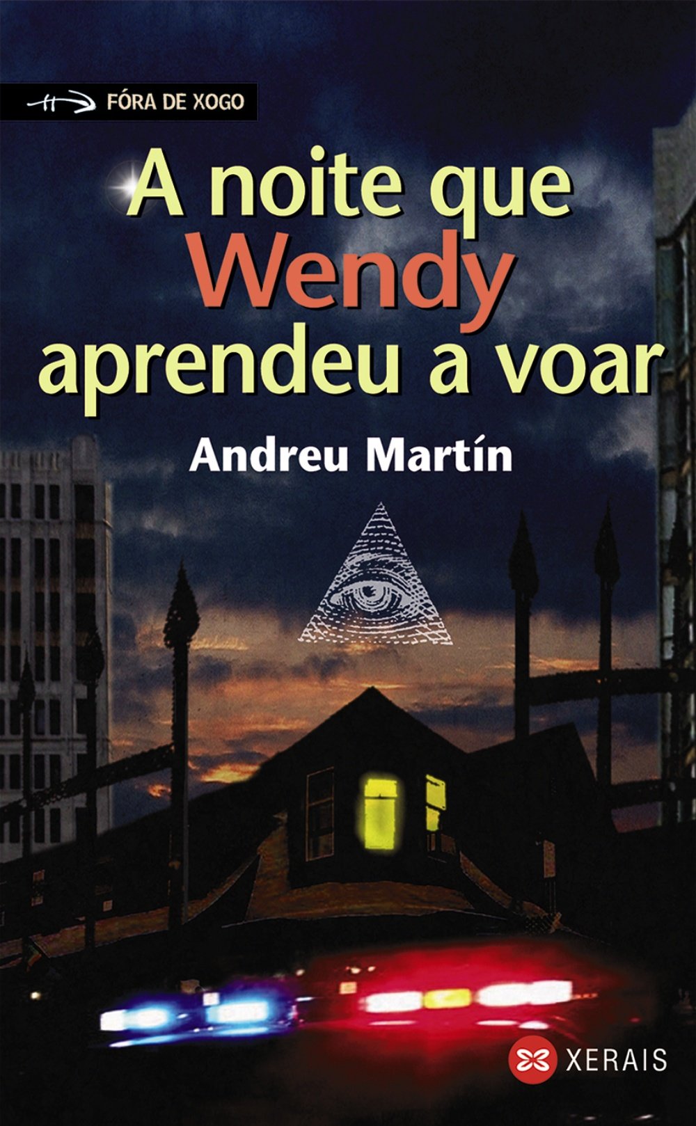 A noite que Wendy aprendeu a voar (Infantil E Xuvenil - Fóra De Xogo)