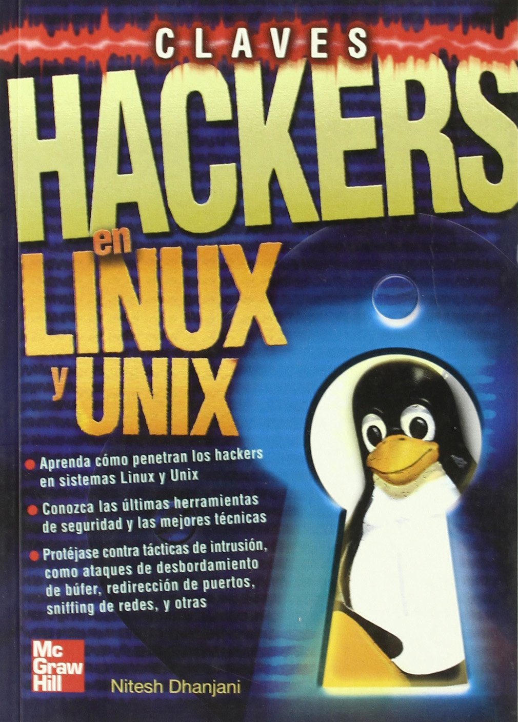 Claves hackers en Linux y Unix (SIN COLECCION)