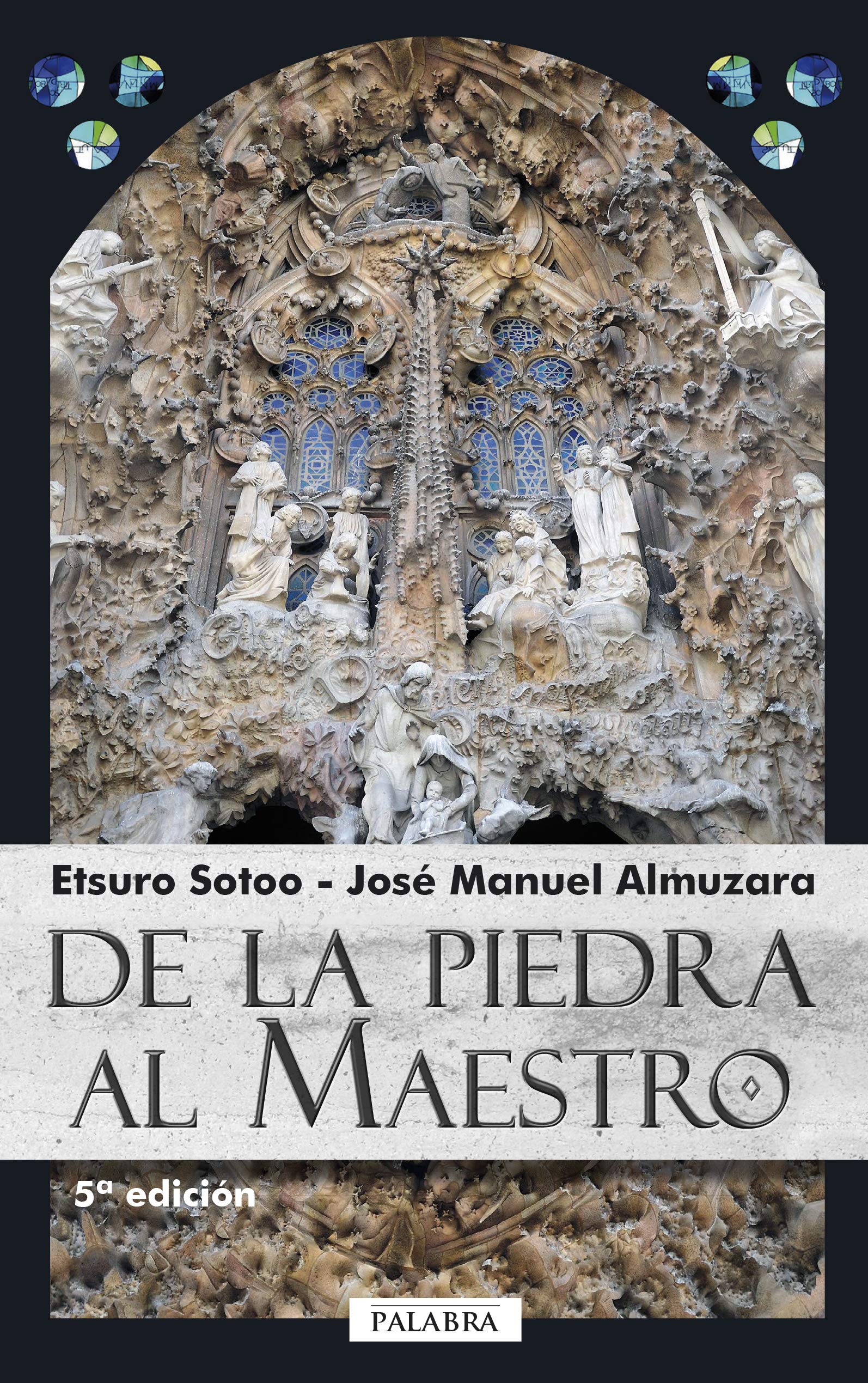 De La Piedra Al Maestro (Palabra hoy)