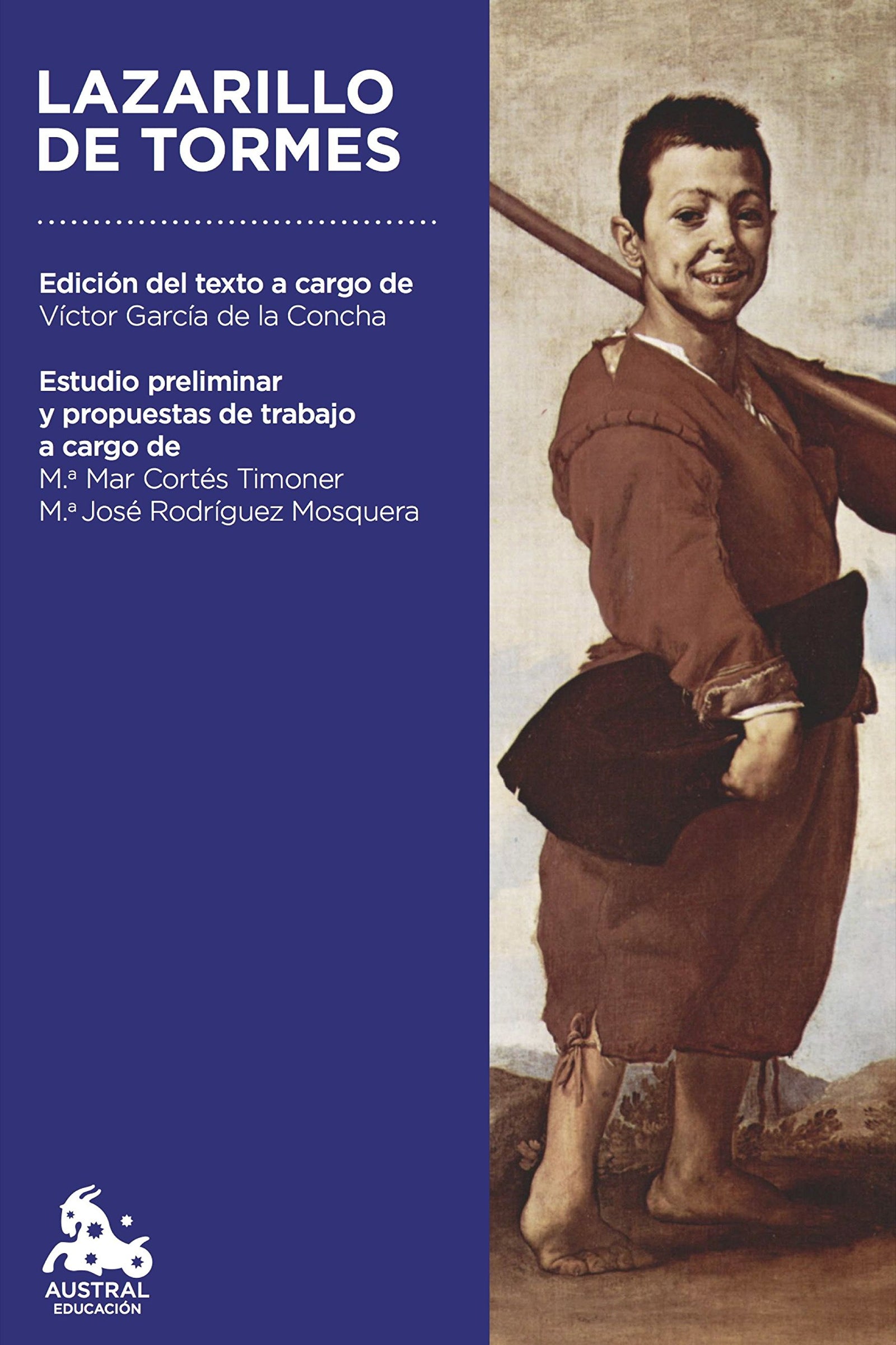 Lazarillo de Tormes: Edición del texto a cargo de Víctor García de la Concha (Austral Educación)