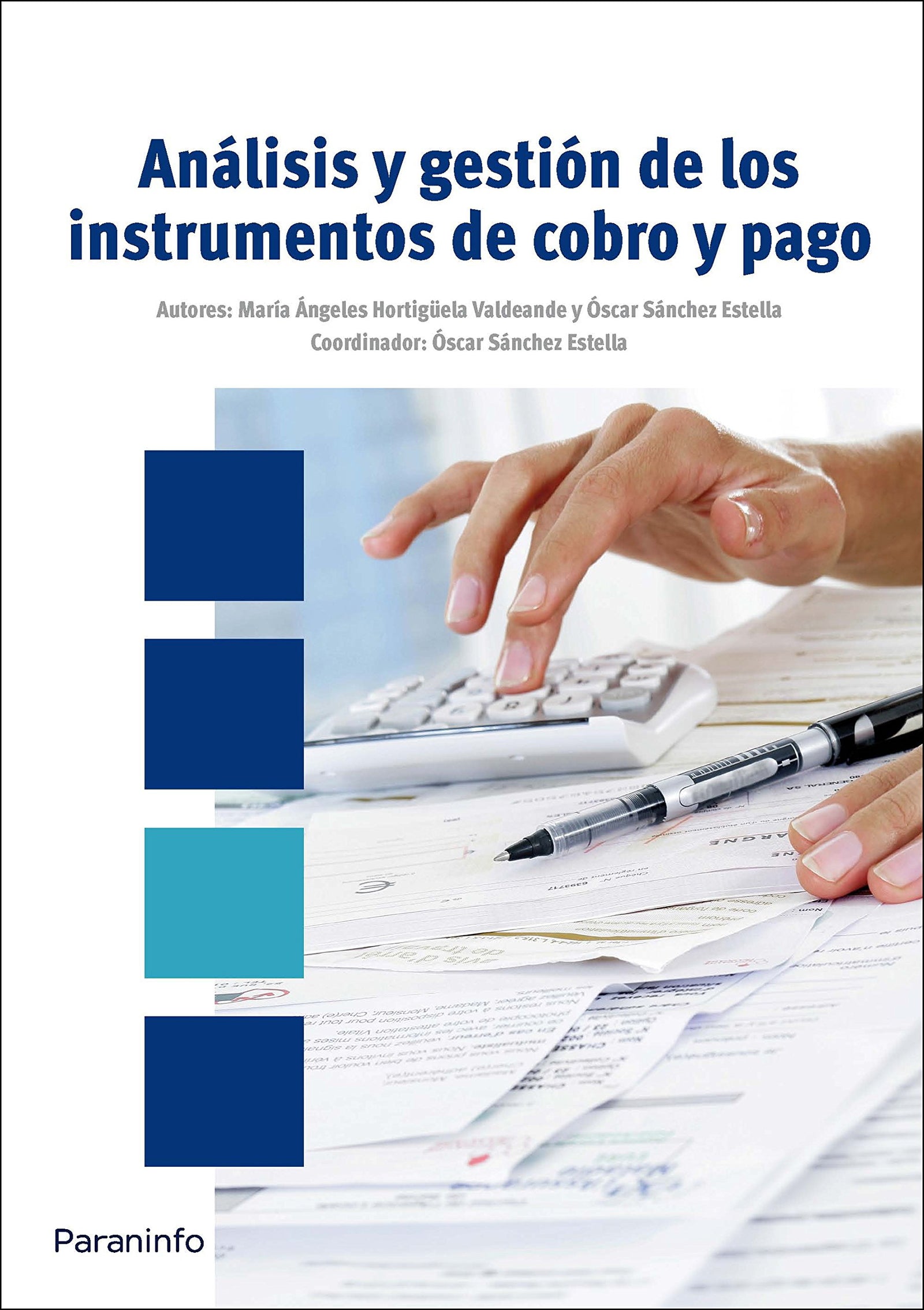 Análisis y gestión de los instrumentos de cobro y pago (Administración y Gestión)