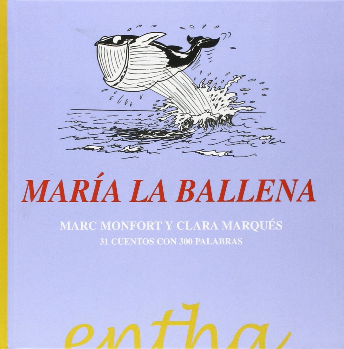 MARIA LA BALLENA: Tome 2, Comment le dites-vous ? (SIN COLECCION)