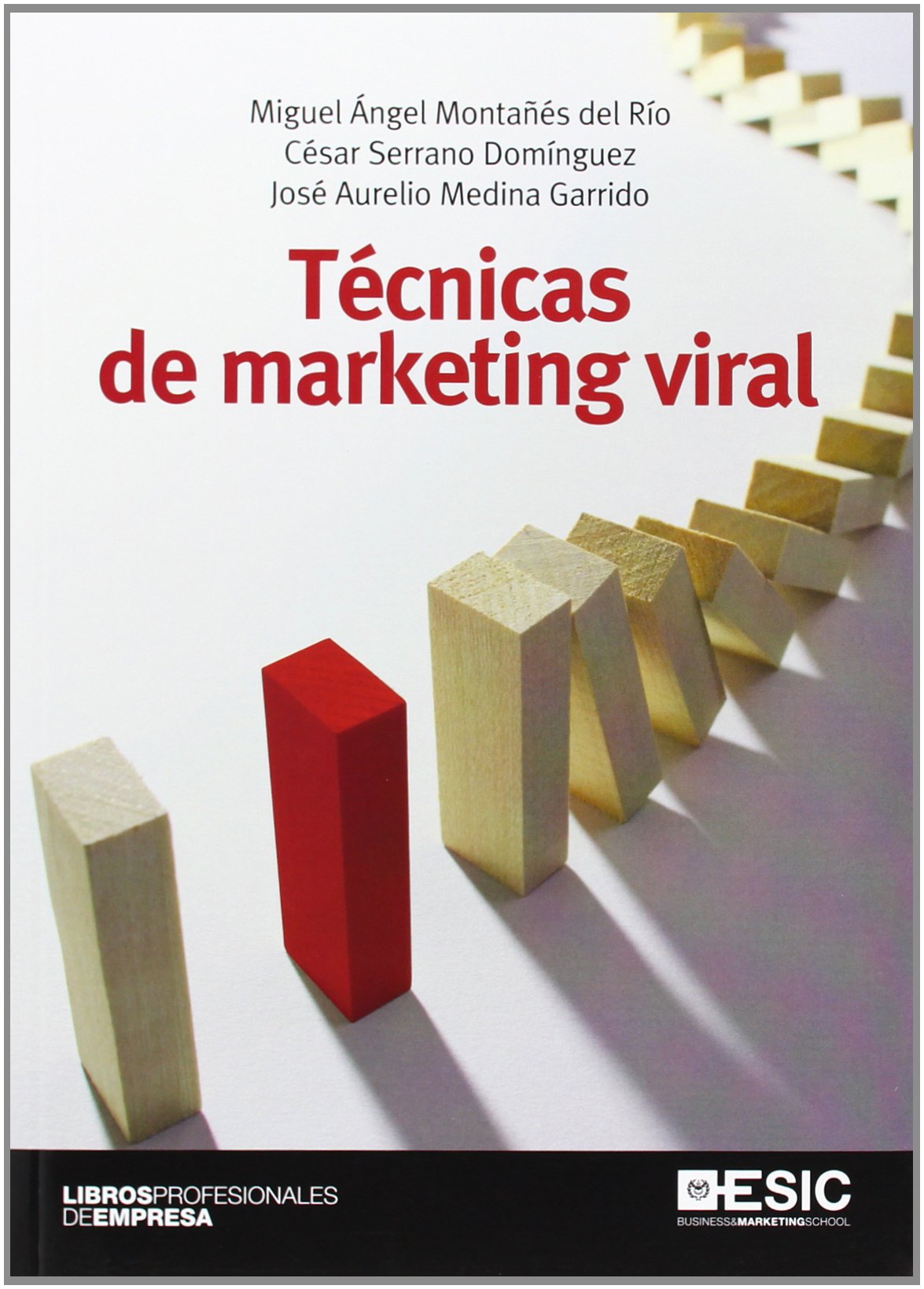 Técnicas de marketing viral (Libros Profesionales)