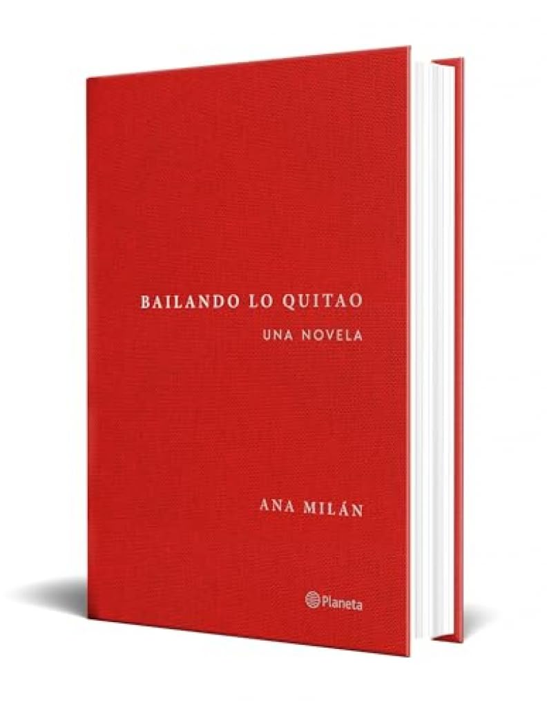 Bailando lo quitao: Una novela (Planeta)