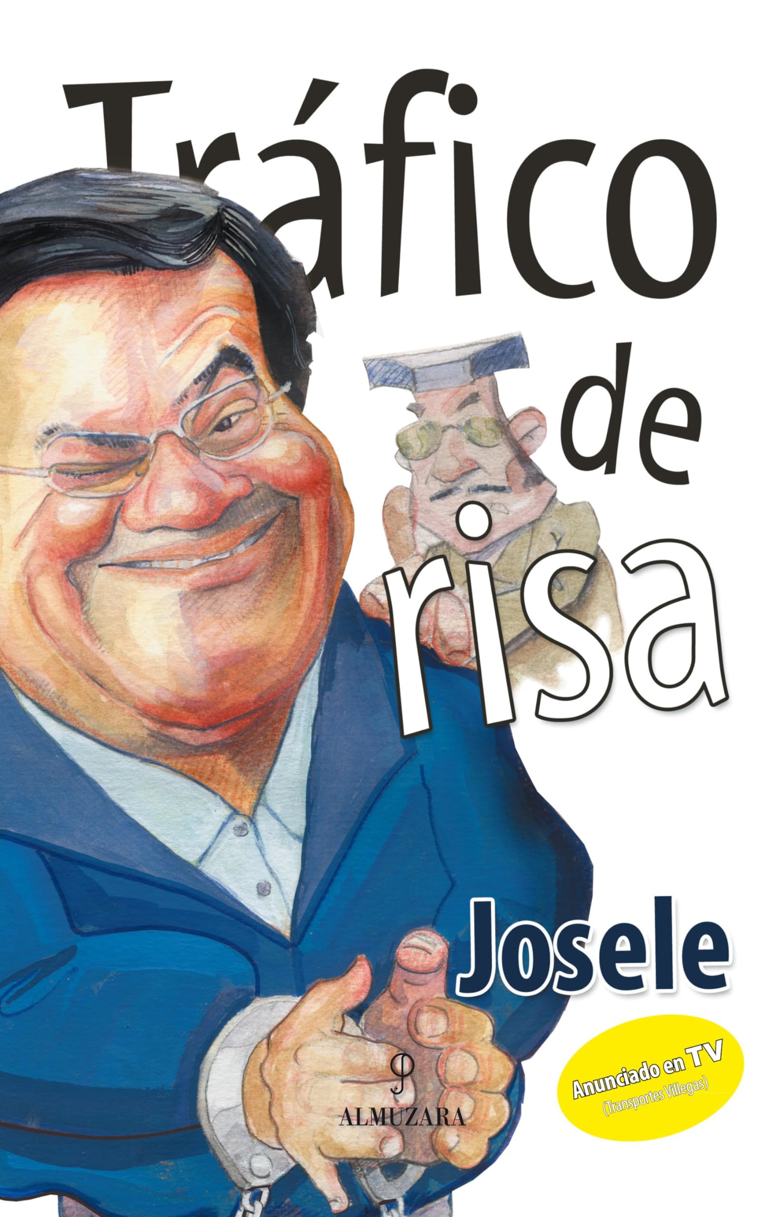 Tráfico de risa (SIN COLECCION)
