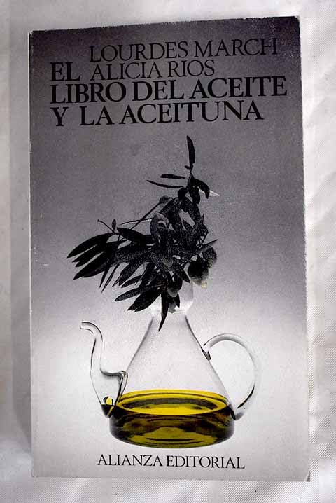 Libro del aceite y la aceituna,el