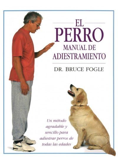 EL PERRO. NUEVO MANUAL DE ADIESTRAMIENTO (GUIAS DEL NATURALISTA-ANIMALES DOMESTICOS-PERROS)