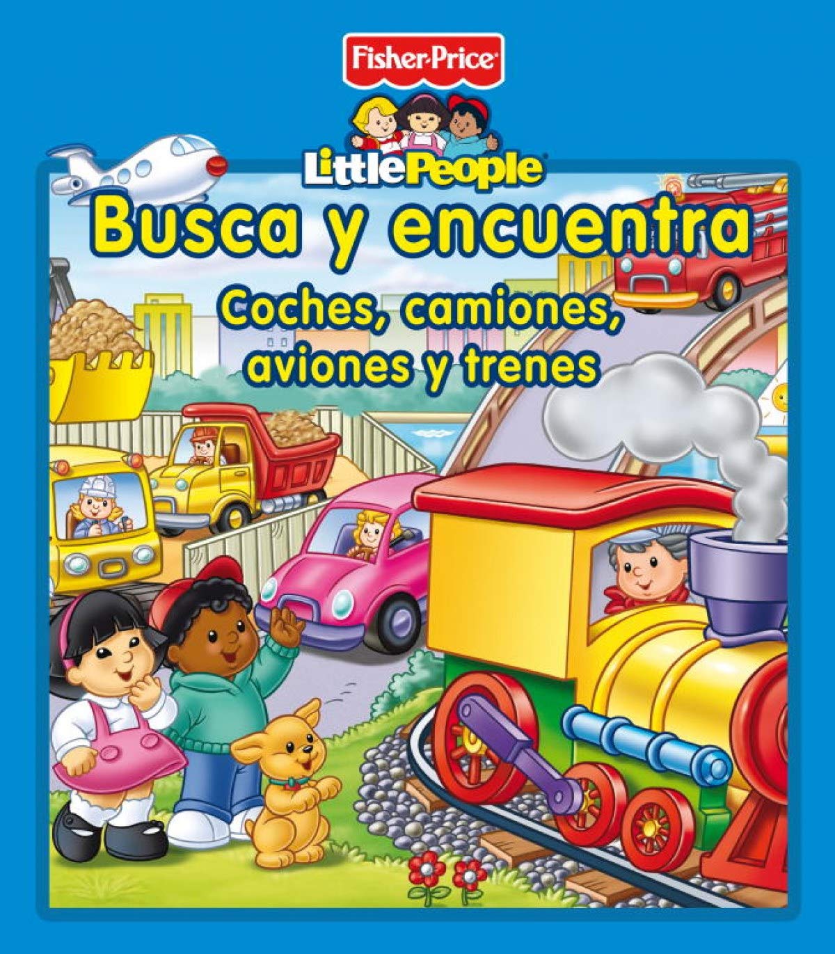 Coches, camiones, aviones y trenes (Fisher-Price)