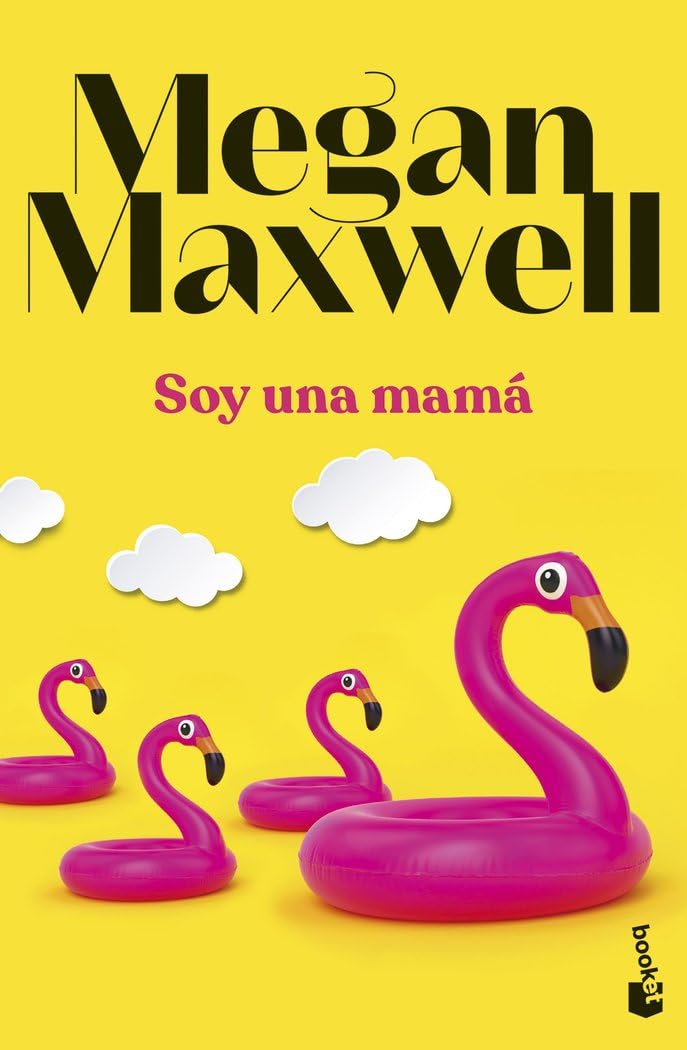 Soy una mamá (Biblioteca Megan Maxwell)