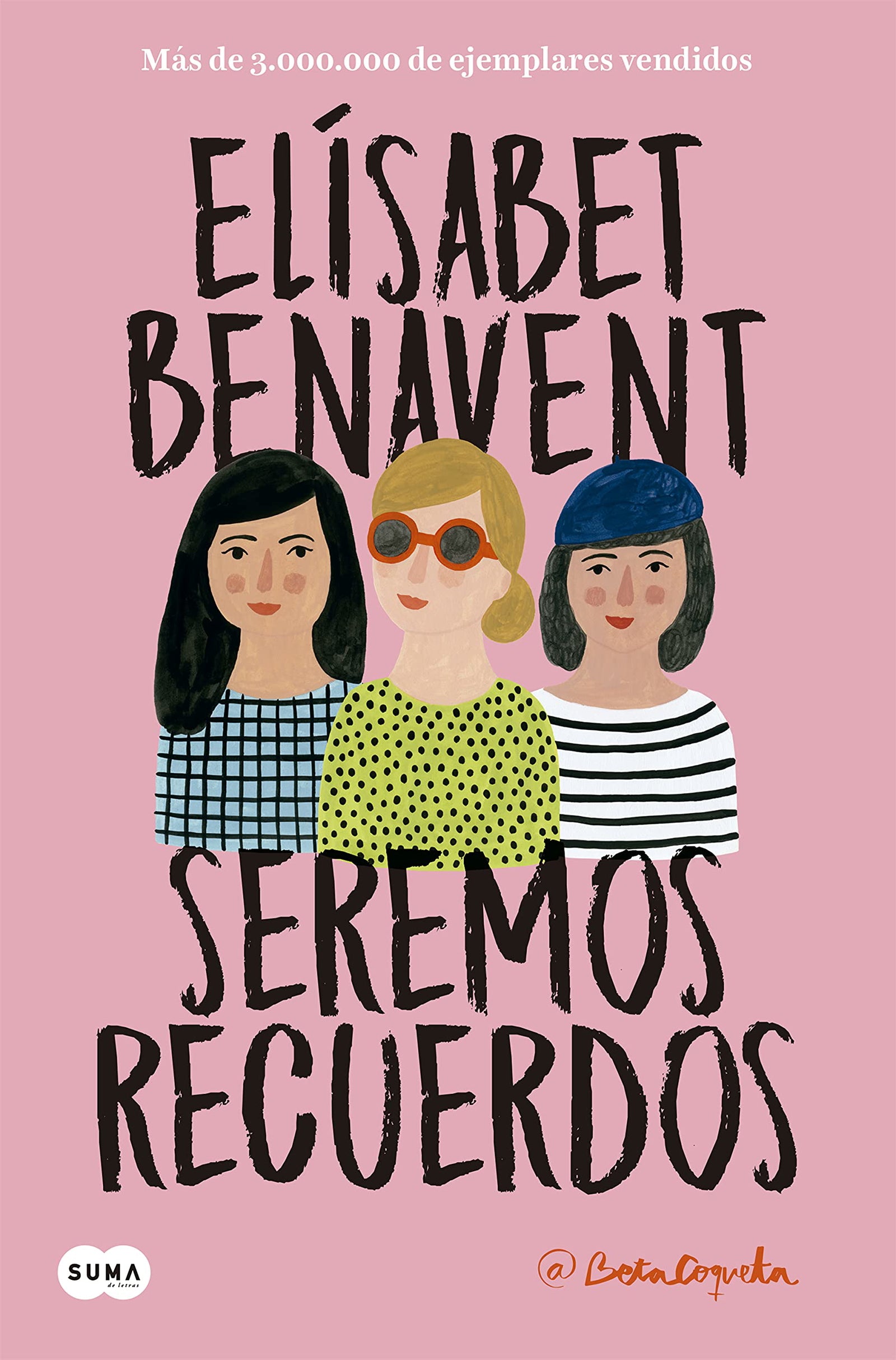 Seremos recuerdos (Canciones y recuerdos 2) (SUMA)