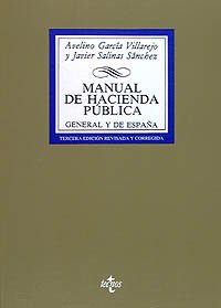 Manual de Hacienda Pública general y de España (Derecho - Biblioteca Universitaria De Editorial Tecnos)