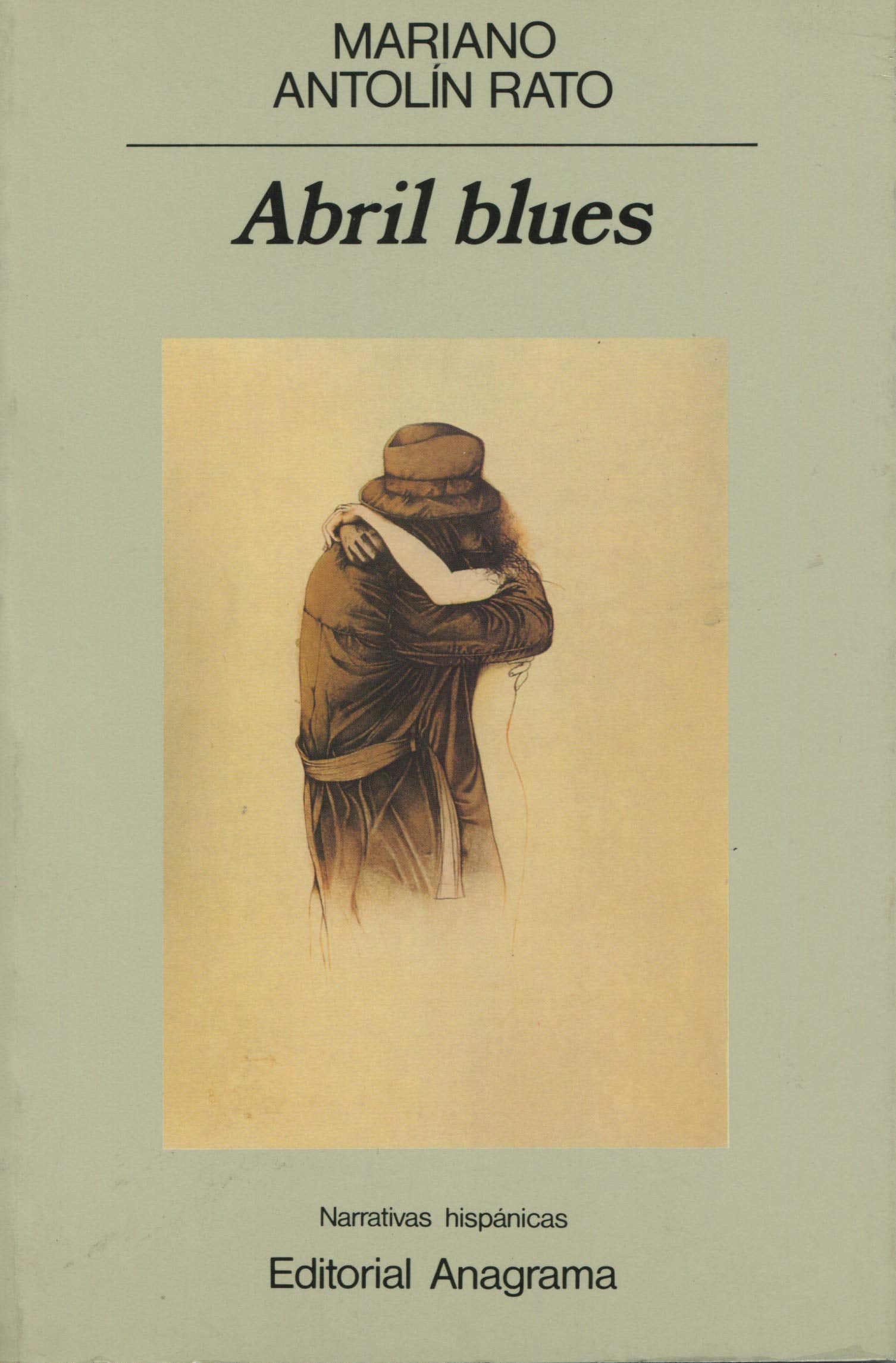 Abril blues: 96 (Narrativas hispánicas)