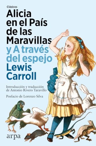 Alicia en el País de las Maravillas y A través del espejo (Clásicos)