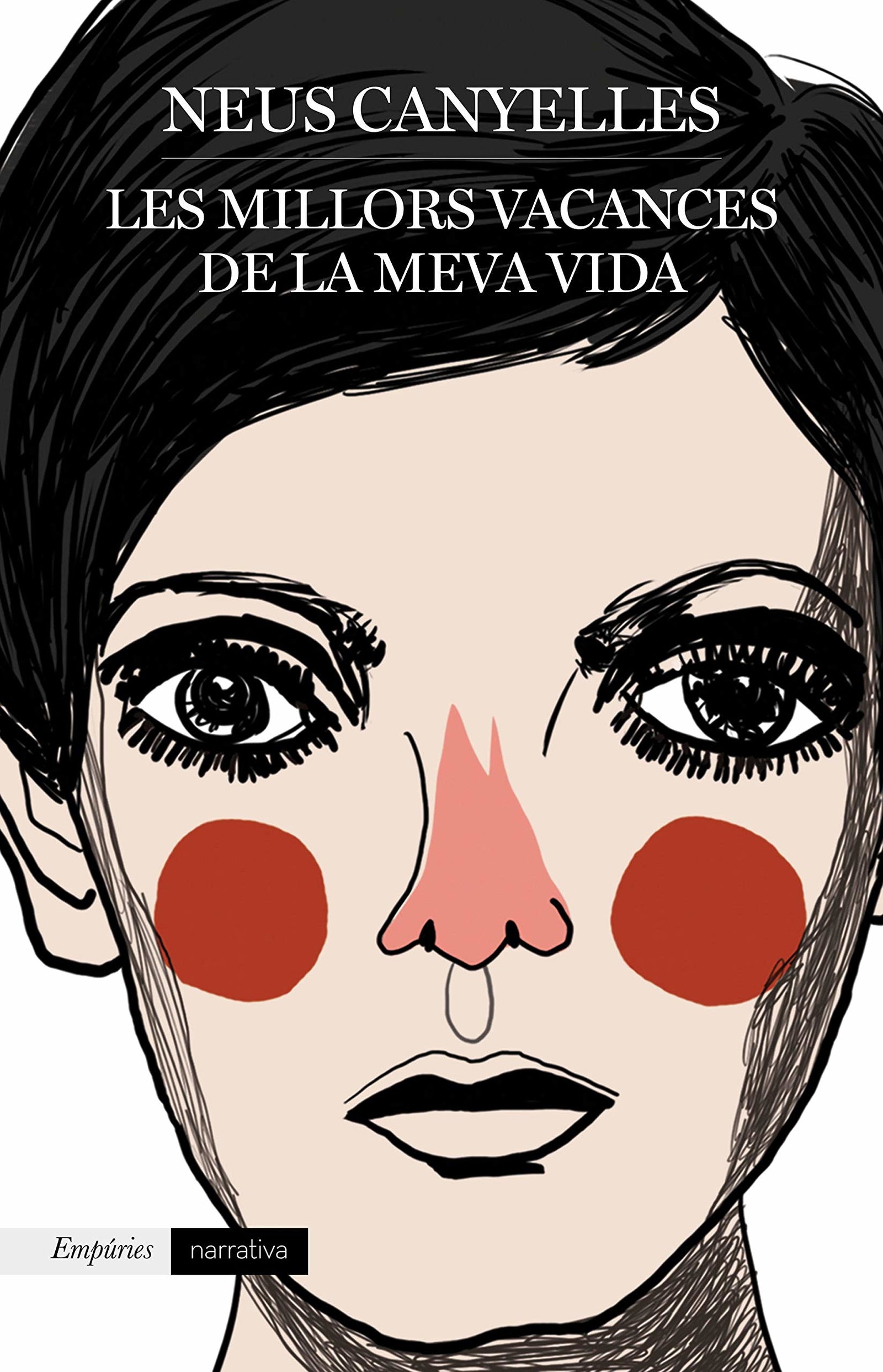 Les millors vacances de la meva vida (EMPURIES NARRATIVA)