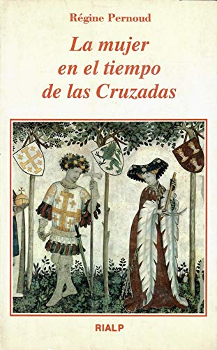 La mujer en tiempo de las cruzadas