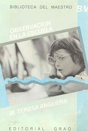 Observación en la escuela: 006 (Biblioteca del Maestro (español))