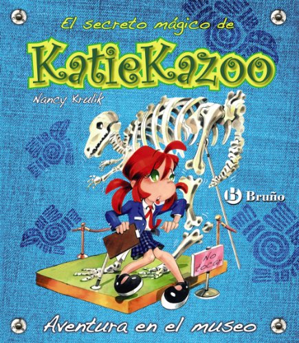 Aventura en el museo (Castellano - A Partir De 8 Años - Personajes - Katie Kazoo)