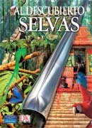 Al descubierto: selvas
