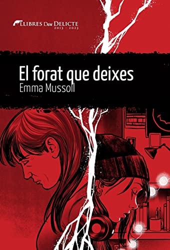 El forat que deixes: 68 (Llibres del Delicte)