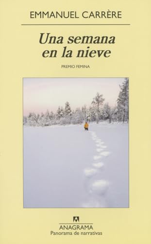 Una semana en la nieve: 872 (Panorama de narrativas)