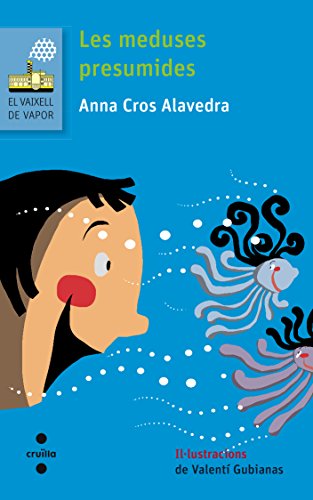 Les meduses presumides: 197 (El Barco de Vapor Azul)