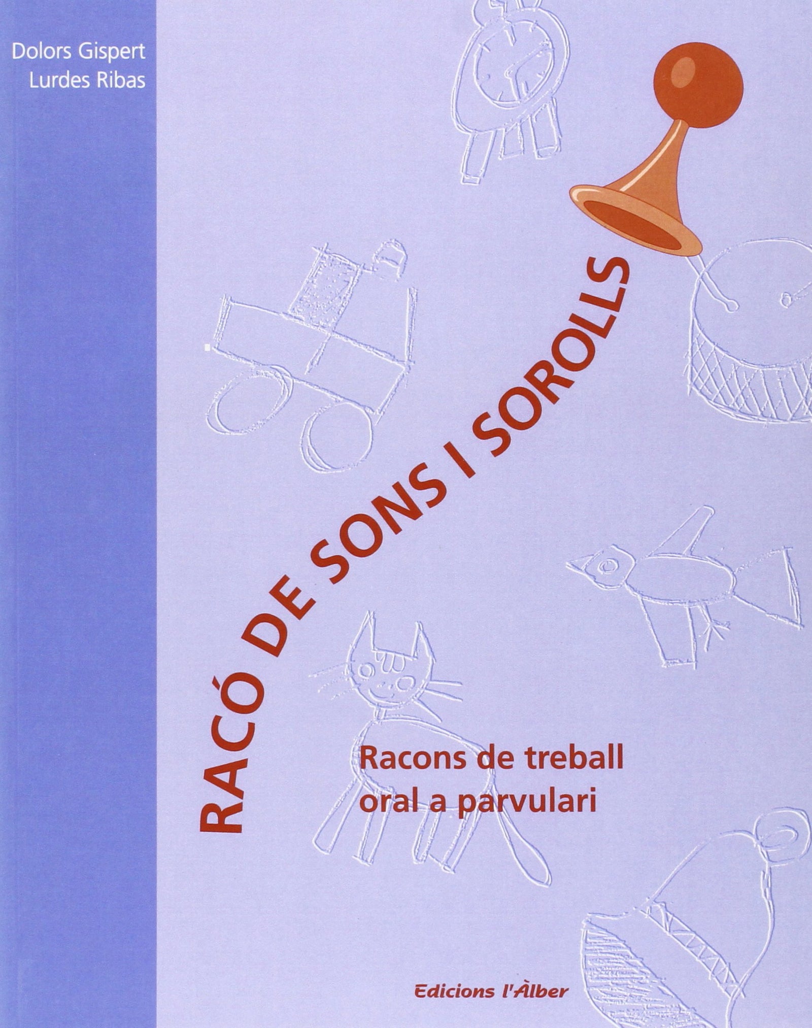 El Raco De Sons I Sorolls