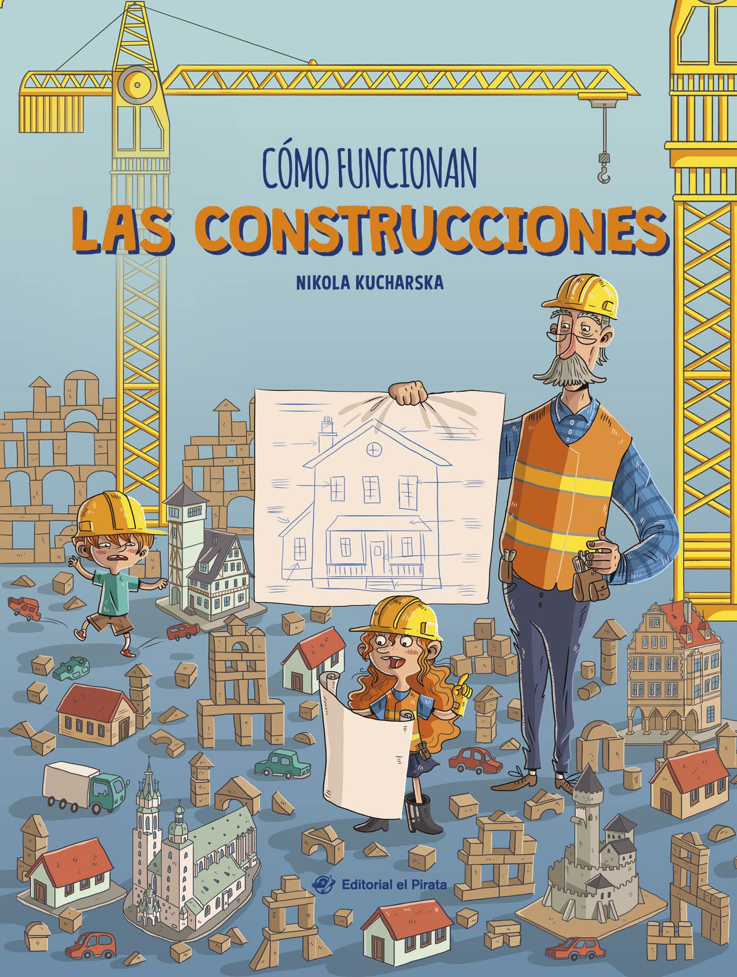 Cómo funcionan las construcciones: Libro de no ficción para niños y niñas curiosos a partir de 7 años. ¡Descubre todo sobre el mundo de la construcción!: 3